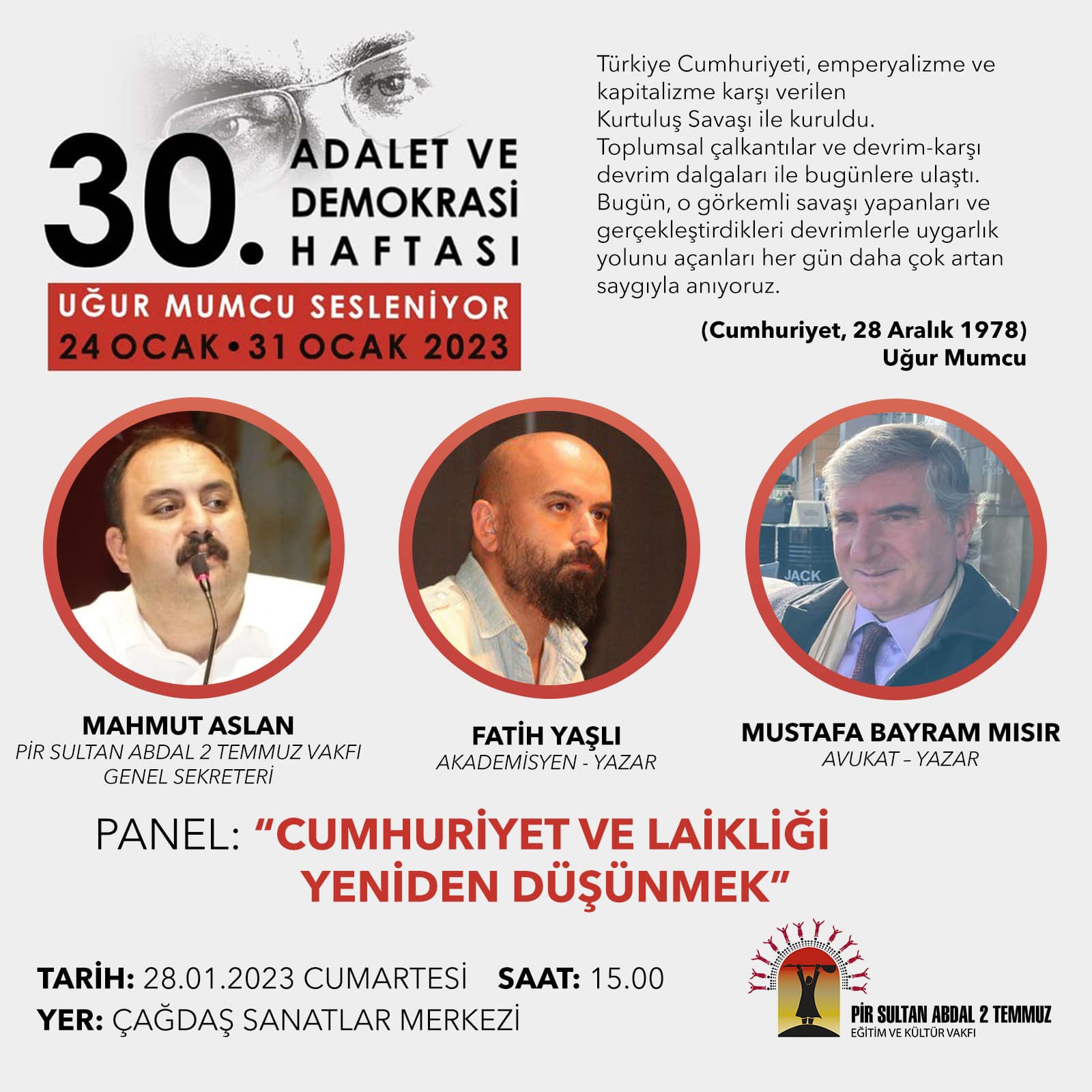 Panel: CUMHURİYET VE LAİKLİĞİ YENİDEN DÜŞÜNMEK