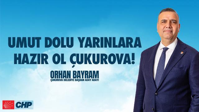 ORHAN BAYRAM ÇUKUROVA YOLUNDA...