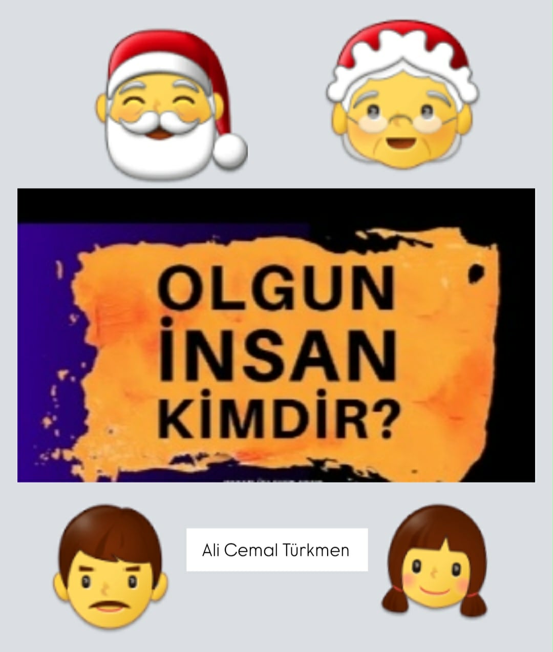 Ali Cemal Türkmen: Olgun İnsan Kimdir?