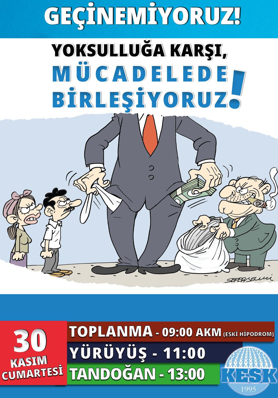 KESK'TEN YOKSULLUĞA KARŞI MÜCADELE YÜRÜYÜŞÜ...