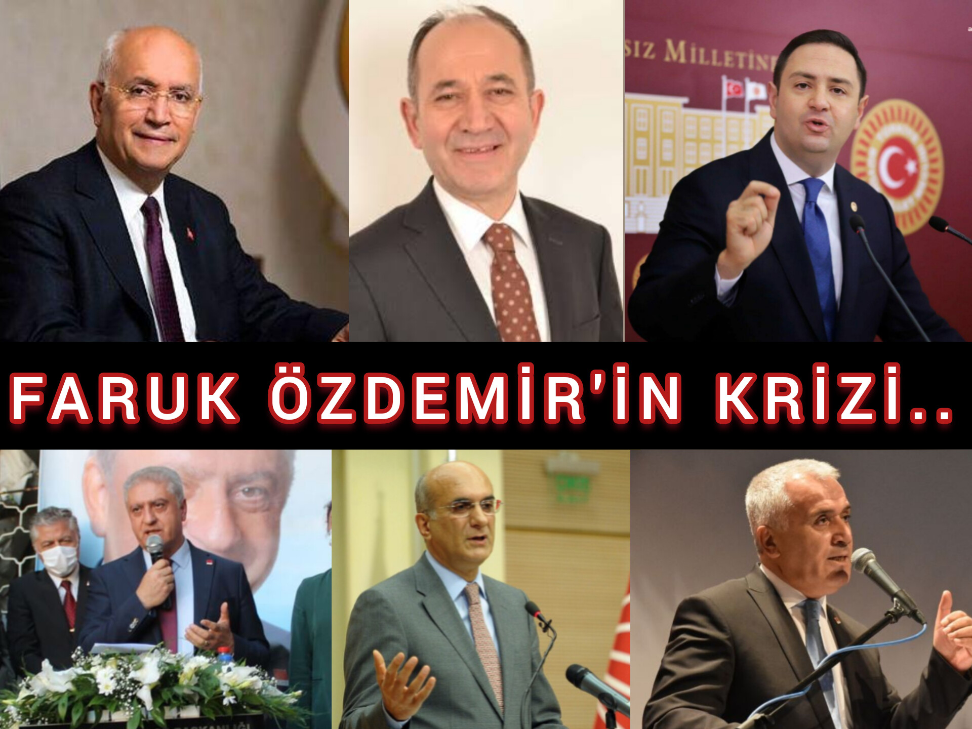 FARUK ÖZDEMİR'İN KRİZİ