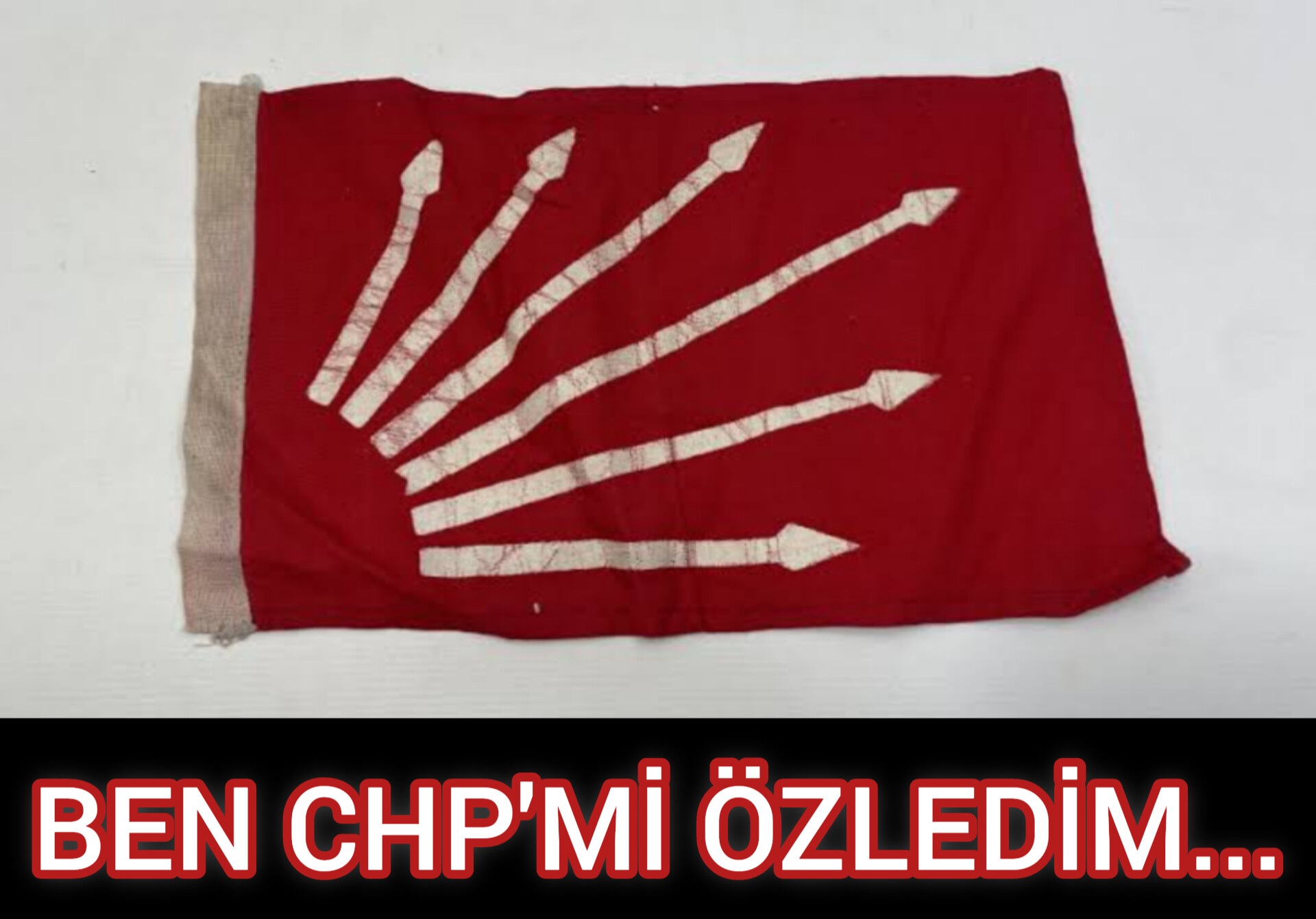 BEN CHP'Mİ ÖZLEDİM...