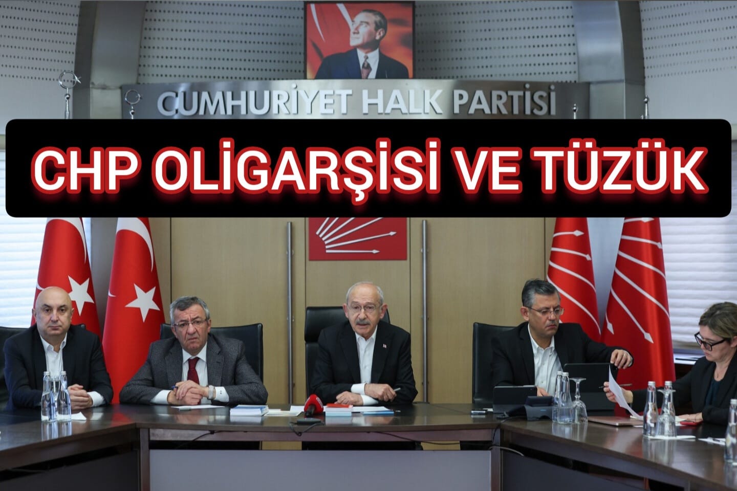 CHP Oligarşisi ve Tüzük
