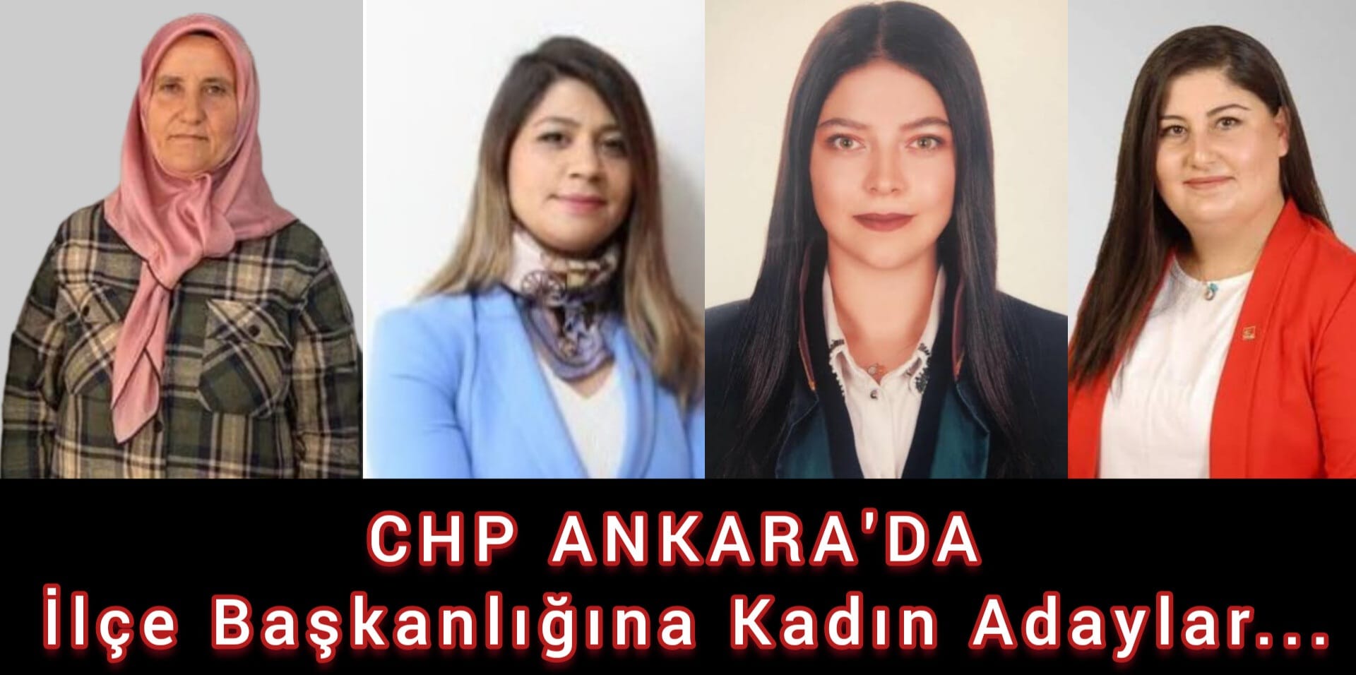 CHP Ankara'da İlçe Başkanlığına Kadın Adaylar...