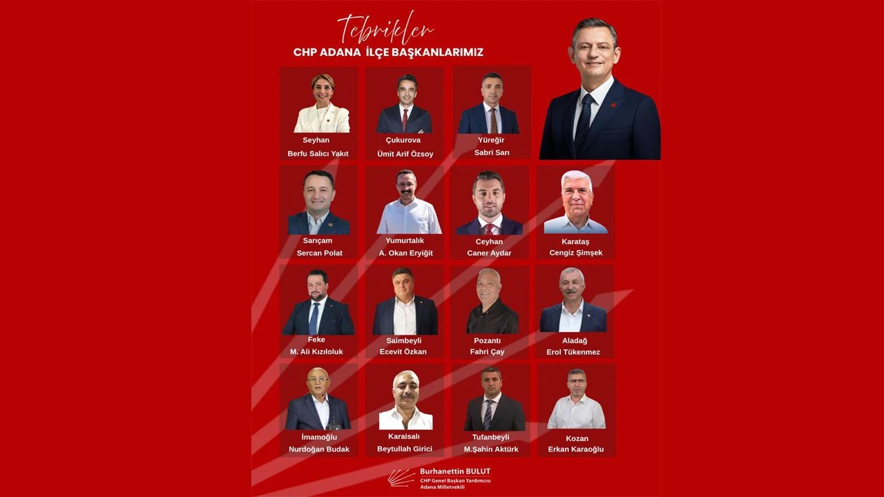 CHP, Adana'da ilçe kongrelerini tamamladı!