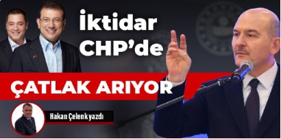 İktidar CHP’de çatlak arıyor